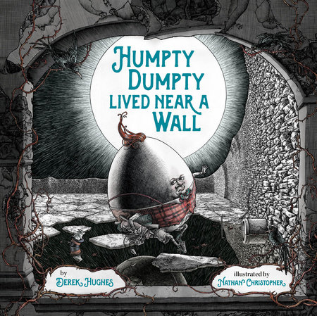 Humpty Dumpty Lived Near a Wall book cover